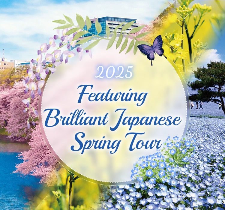 2025 Featuring Brilliant Japanese Spring Tour